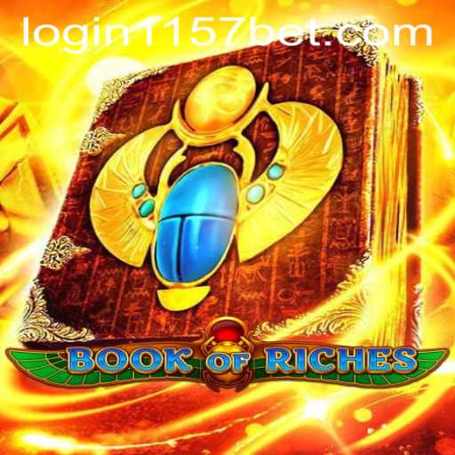 Explore the Adventurous World of BookofRiches and Seamless 1157bet PH Login